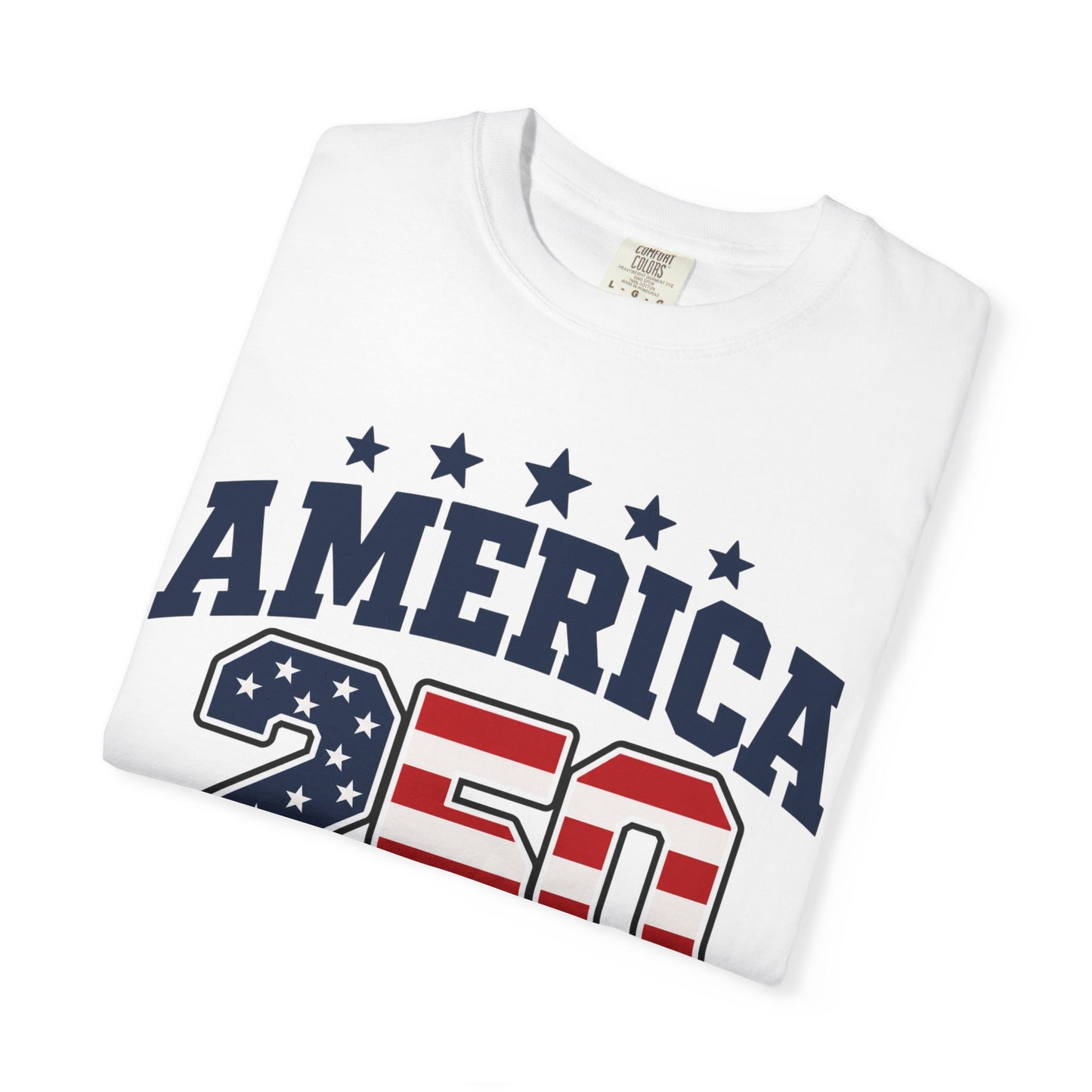 America 250 "Built to Last" T-Shirt