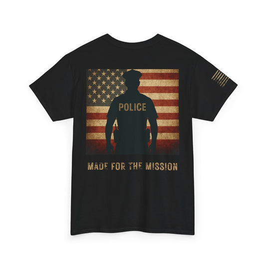 Made For The Mission Police Tee