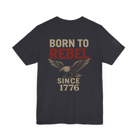 Born to Rebel Tee